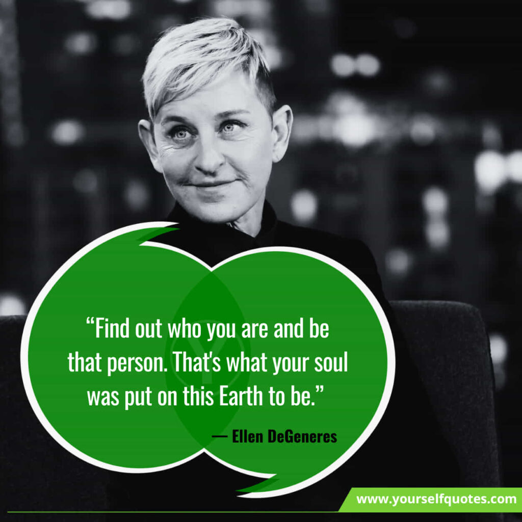 Ellen Degeneres Quotes That Will Make You Progressive