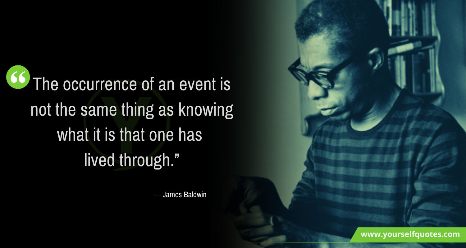 James Baldwin Quotes Life