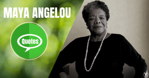 Maya Angelou Quotes On Love And Life That Will Touch Heart