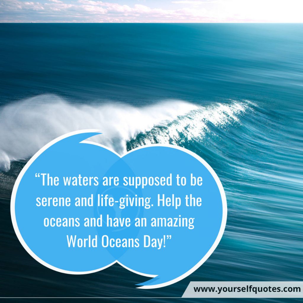 World Ocean Day Quotes, Wishes, Messages To Inspire You